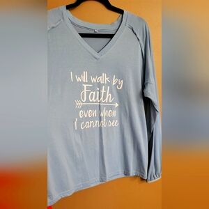3/$20 "I will walk by faith" XL